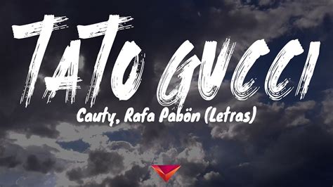 tato gucci letra|ta to gucci cauty lyrics.